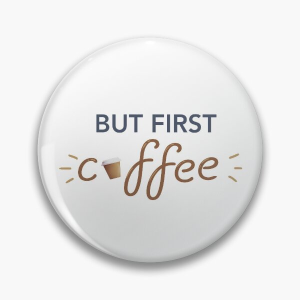 Item preview, But First, Coffee designed and sold by yellowpomelo.