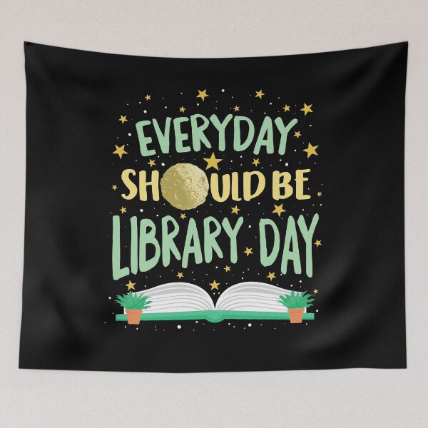 Item preview, Everyday Should Be Library Day Space Stars Planets Mars Reading Books Book Lover Librarian Gift designed and sold by Sifoustore.