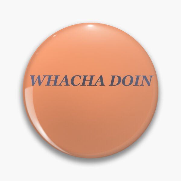 Item preview, Whacha doin designed and sold by louisewho.