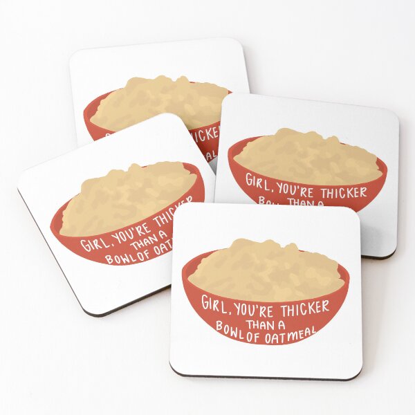 Item preview, You're thicker than a bowl of oatmeal designed and sold by jessmyers119.
