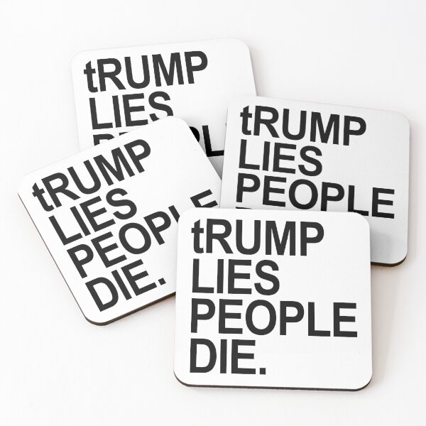 Item preview, tRump LIES People DIE (black font) designed and sold by Thelittlelord.