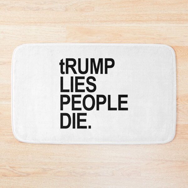 Item preview, tRump LIES People DIE (black font) designed and sold by Thelittlelord.