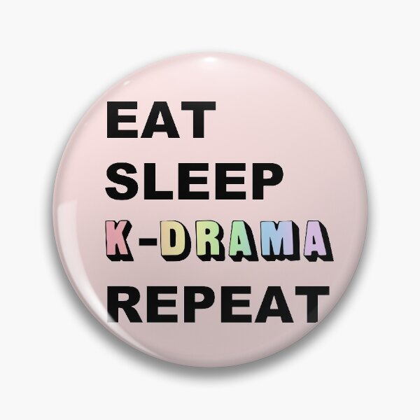 Item preview, Eat Sleep K-Drama Repeat designed and sold by BetweenTwoPages.