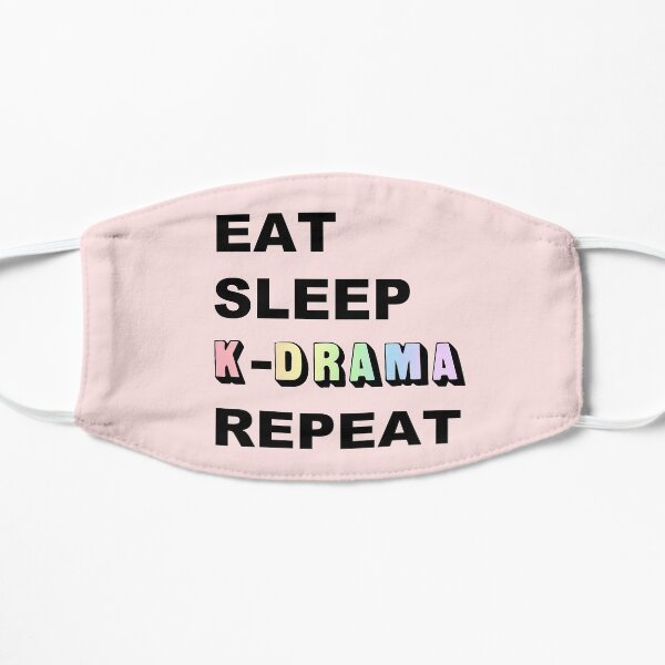 Eat Sleep K-Drama Repeat Mask