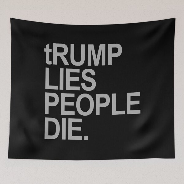 Item preview, tRump LIES People DIE (gray font) designed and sold by Thelittlelord.