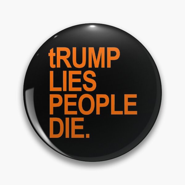 Item preview, tRump LIES People DIE (orange font) designed and sold by Thelittlelord.