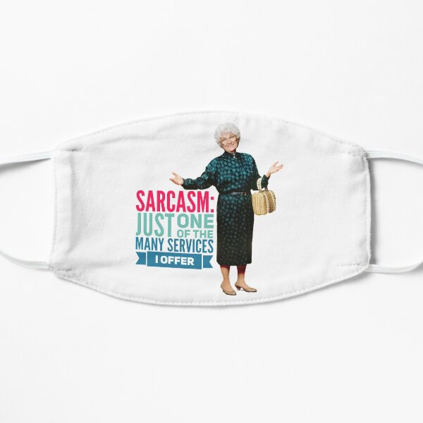Golden Girls Sarcasm Flat Mask