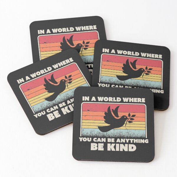 Item preview, Be Kind Dove, Retro, In A World Where You Can Be Anything Design designed and sold by PackAPunch.