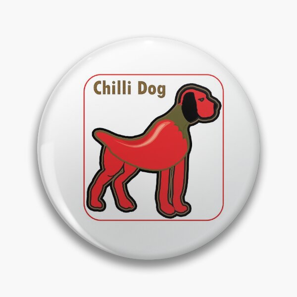 Item preview, CHILLI DOG ARTWORK CHILLI PLUS DOG EQUALS CHILLI DOG  designed and sold by Iskybibblle.