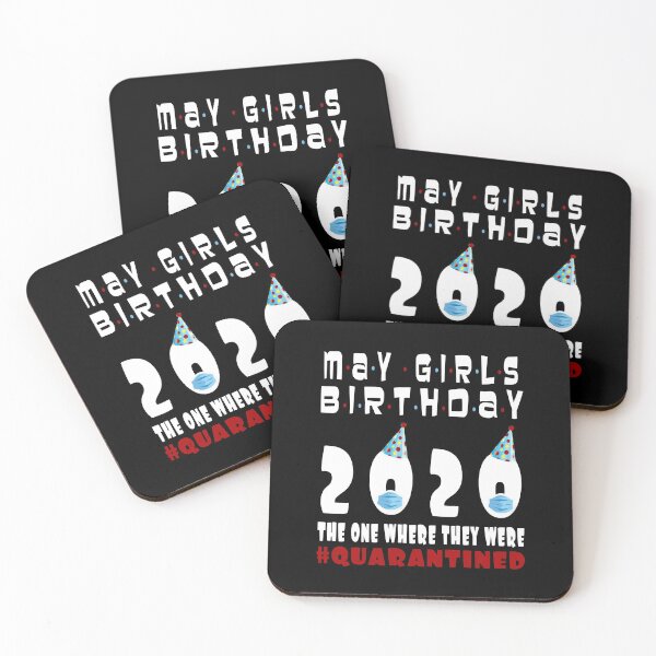 Item preview, May Girls 2020 The One Where They Were Funny Birthday Quarantined designed and sold by AnimaLovers.