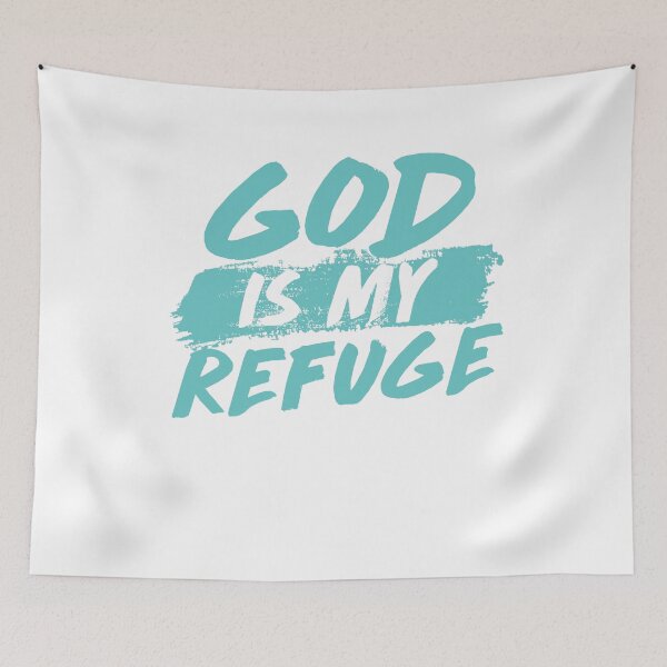 Item preview, God Is My Refuge Christian Gift designed and sold by Roland1980.