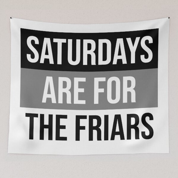 Item preview, Saturdays Are For The Friars designed and sold by eliedelaneyyy.