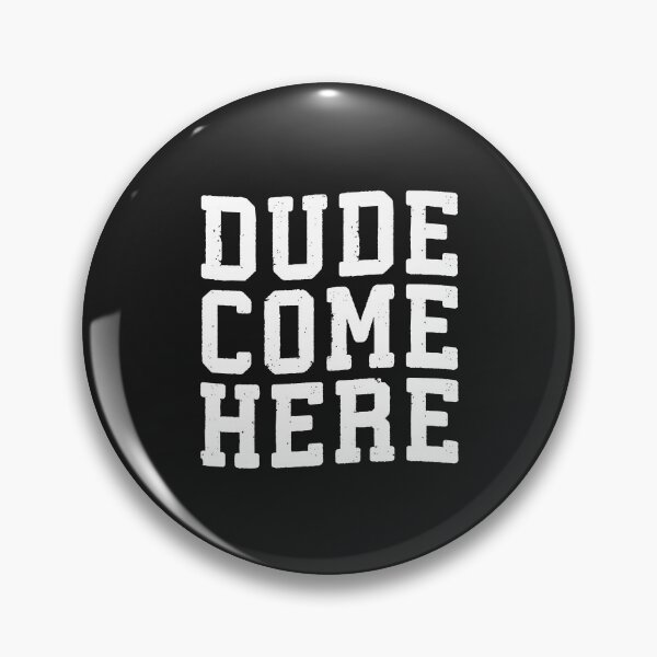 Item preview, Dude Come Here #8 designed and sold by SalahBlt.