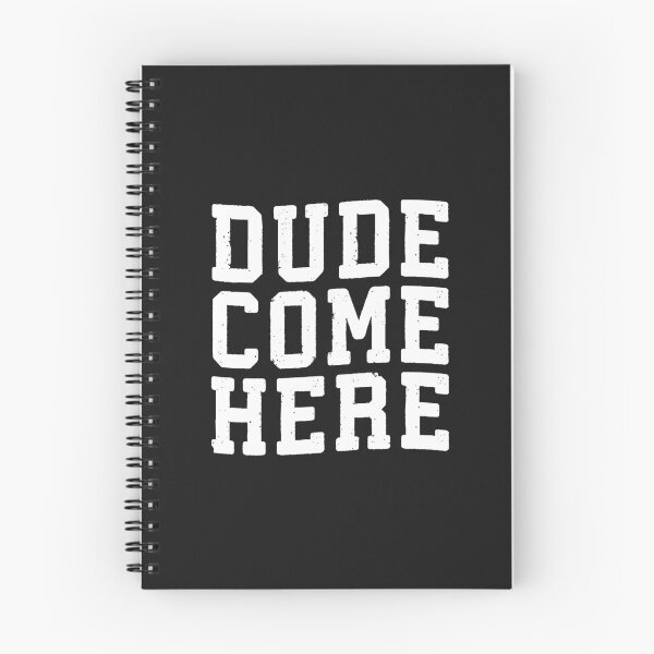 Item preview, Dude Come Here #8 designed and sold by SalahBlt.
