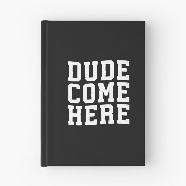 Item preview, Dude Come Here #8 designed and sold by SalahBlt.