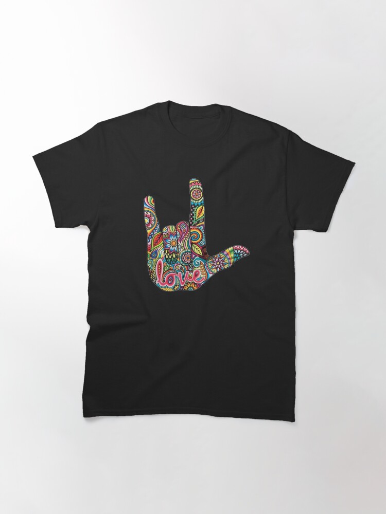 Alternate view of I Love You American Sign Language Gift for Women Men Classic T-Shirt