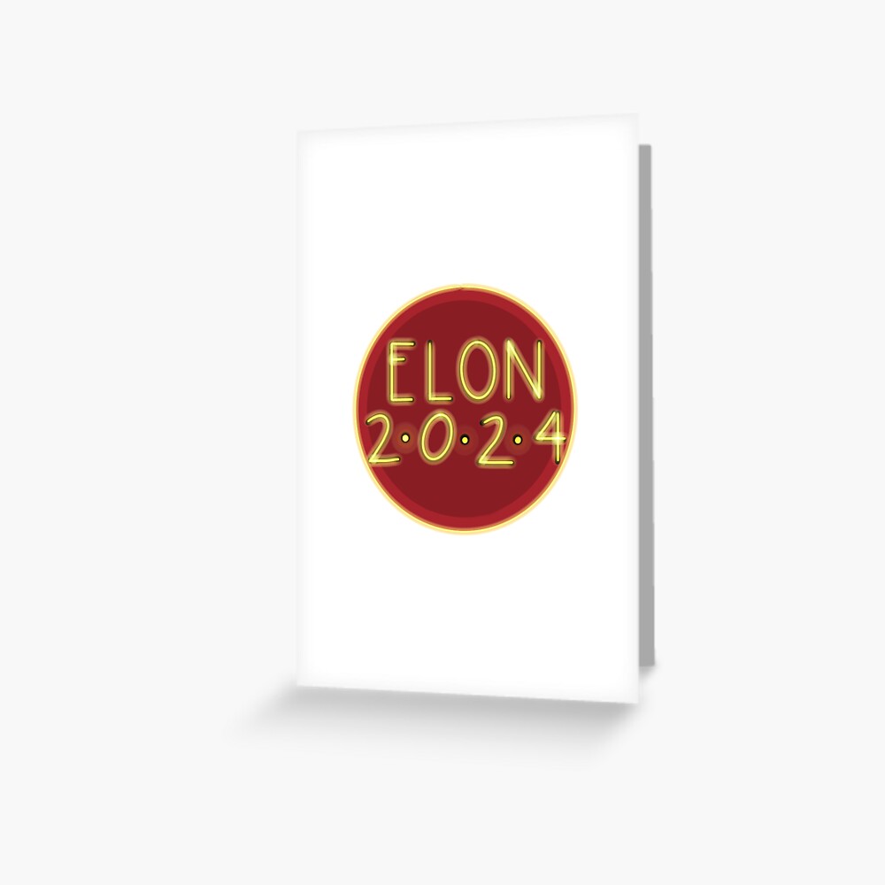 "Elon 2024 Caps Logo" Greeting Card for Sale by Cupkake0104 Redbubble