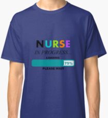 Nursing Student Humor Classic T-Shirt
