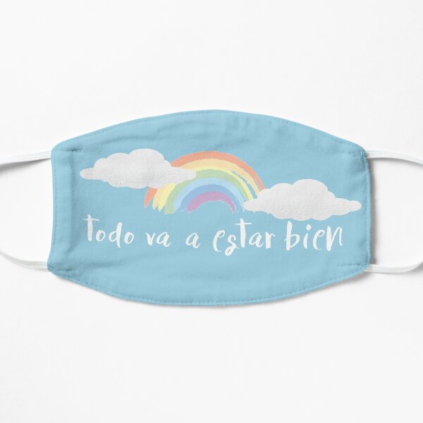 todos va a estar bien - "everything is going to be fine" Spanish hope pride quarantine Mask