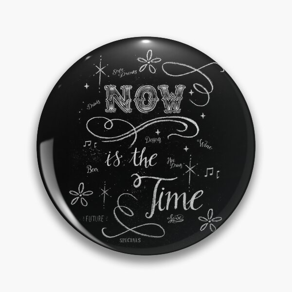 Item preview, NOW is the time designed and sold by LuciaS.