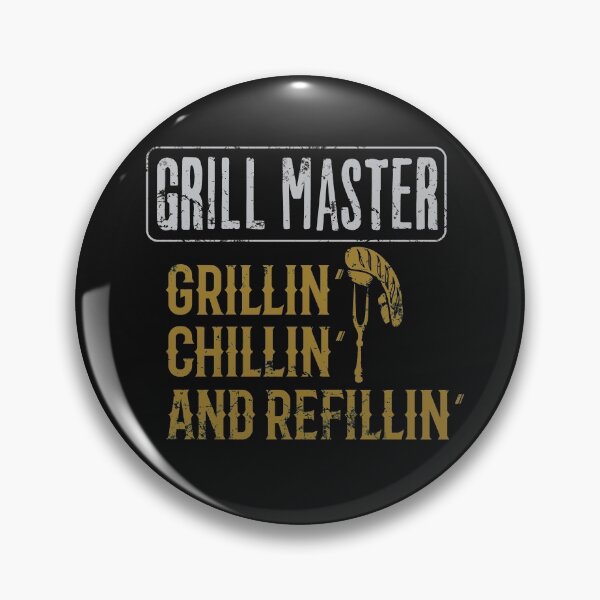 Item preview, BBQ Grill Master Grillin Chillin Refillin designed and sold by AndApArt.