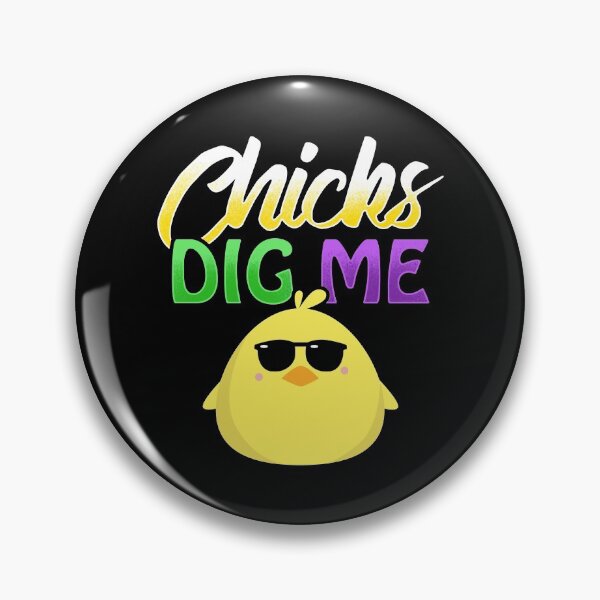 Item preview, Chicks Dig Me - Easter designed and sold by Meliafroggy.