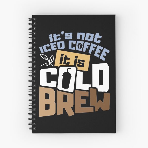 Item preview, It's not iced coffee It is Cold Brew designed and sold by NeXore.