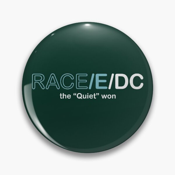 Item preview, RACE/E/DC Quiet won designed and sold by ozzyme.