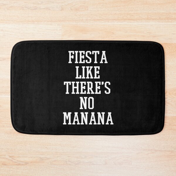 Item preview, Fiesta Like There is No Manana designed and sold by Merch By ika.