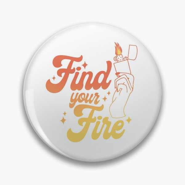 Item preview, Find your Fire designed and sold by Stephanie Vanden Hoek.
