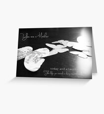 You are a Mother (for miscarriage) Greeting Card