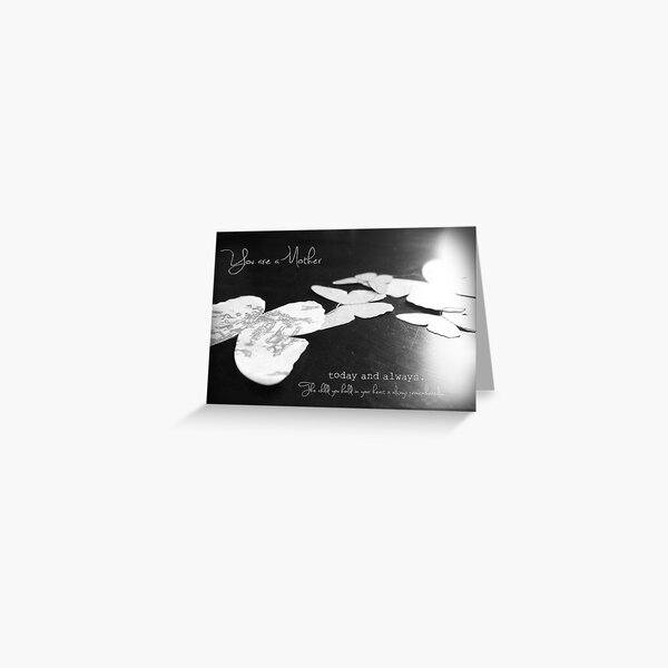 You are a Mother (loss of a baby) Greeting Card