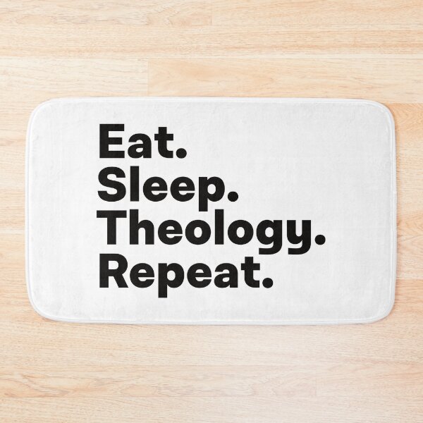 Item preview, Eat Sleep Theology Repeat designed and sold by teesaurus.