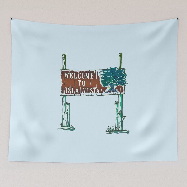 Item preview, Isla Vista/UCSB - Welcome to Isla Vista designed and sold by IslaVista.