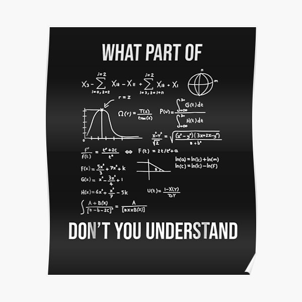 What Part Of Funny Mechanical Engineer Mathematician Poster
