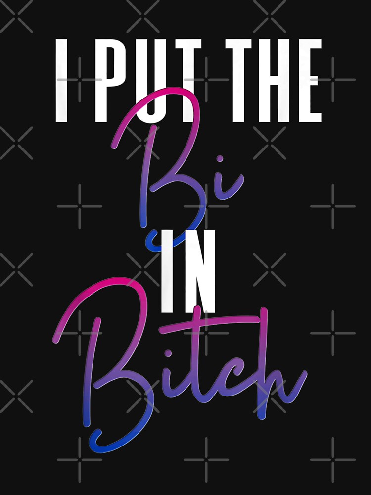 Bisexual Pride Flag Colors I Put The Bi In Bitch Funny Quote T Shirt