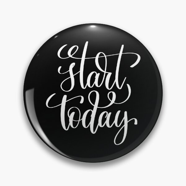 Item preview, Start Today designed and sold by ProjectX23.