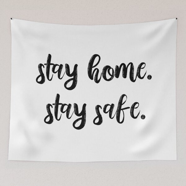 Item preview, stay home stay safe designed and sold by DotsAndDaisies.