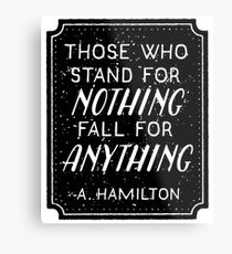 Stand or Fall Quote Metal Print