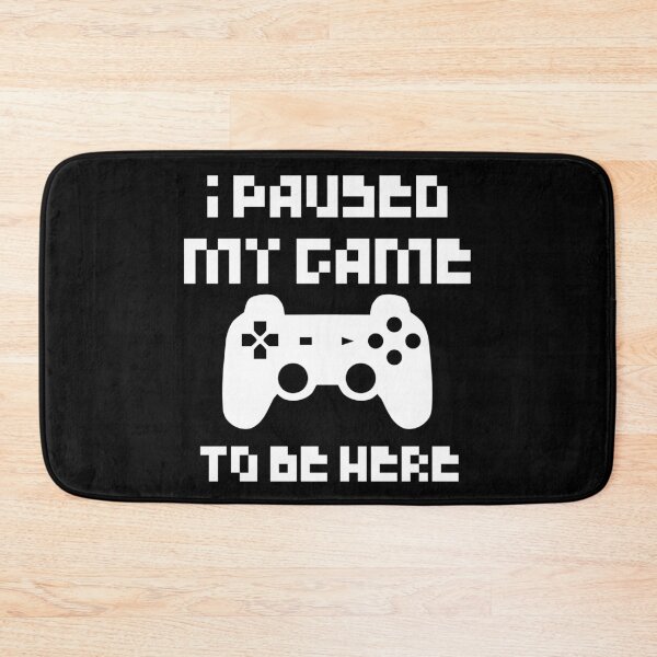 Item preview, i paused my game for this typography text art quote by Word Fandom - wordfandom designed and sold by Kerry Pritchard.