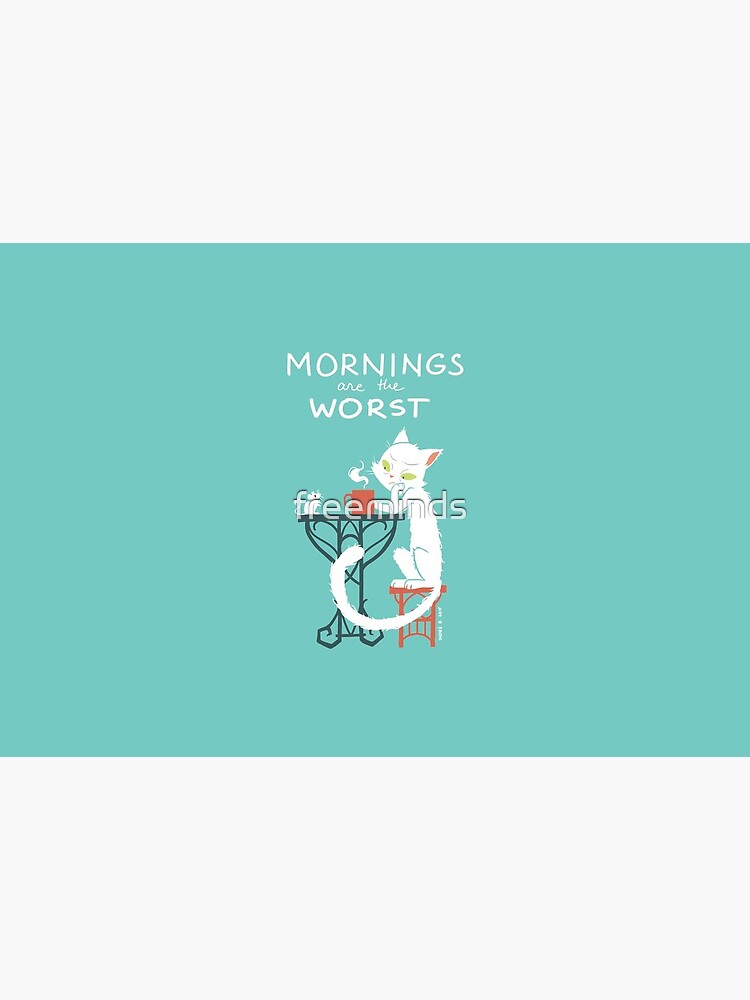 Mornings are the worst by freeminds
