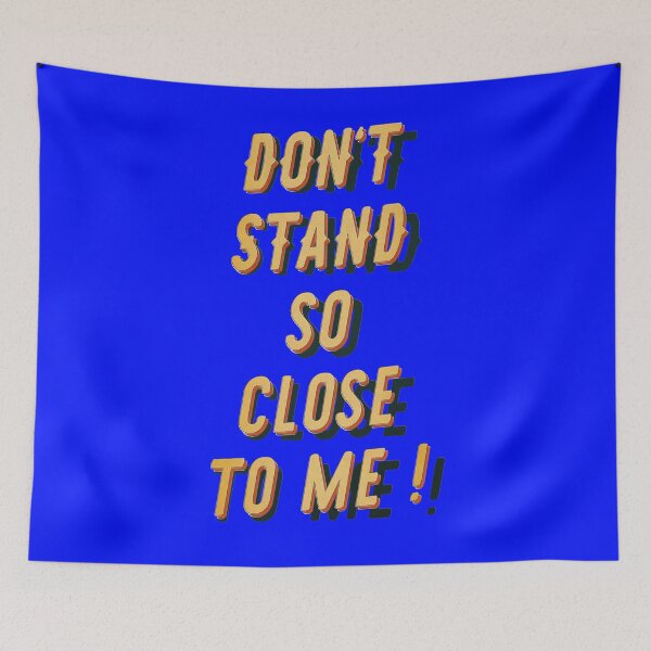 Item preview, Don t stand so close to me - Typo Blue - Fight the Virus designed and sold by Hell-Prints.