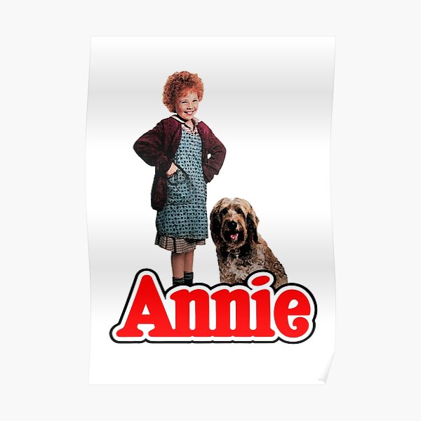 Annie Annie Sandy Poster By Dcdesign Redbubble