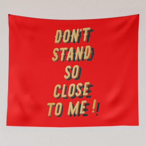 Item preview, Don t stand so close to me - Typo Red - Fight the Virus designed and sold by Hell-Prints.