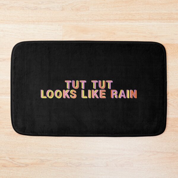 Item preview, tut tut looks like rain Popular Meme Speech  designed and sold by mekx.