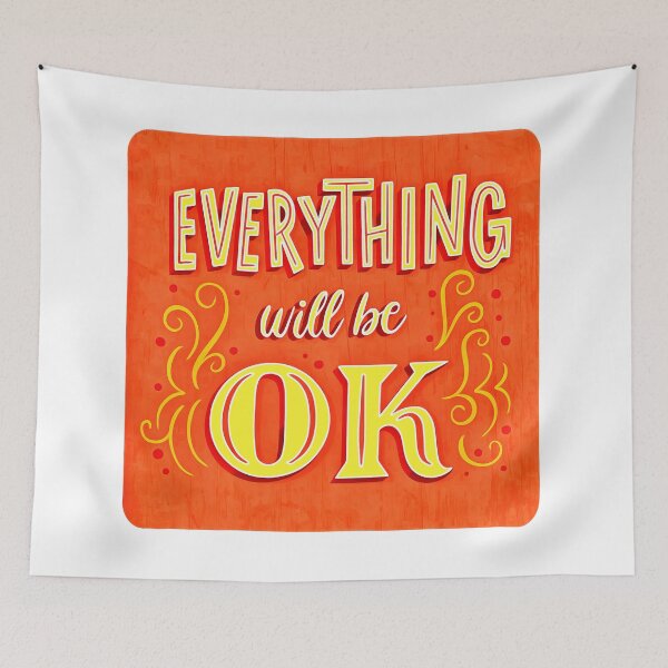 Item preview, Eveything Will Be Fine (10) designed and sold by QuoteMan.