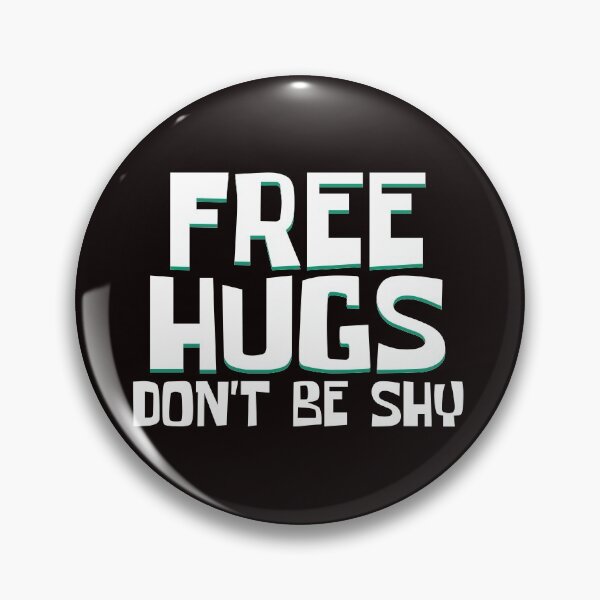 Item preview, Perfect Gift For Anti-Social Nerds Saying "Free Hugs Don't Be Shy" T-shirt Design Love Hug Interaction designed and sold by Customdesign200.
