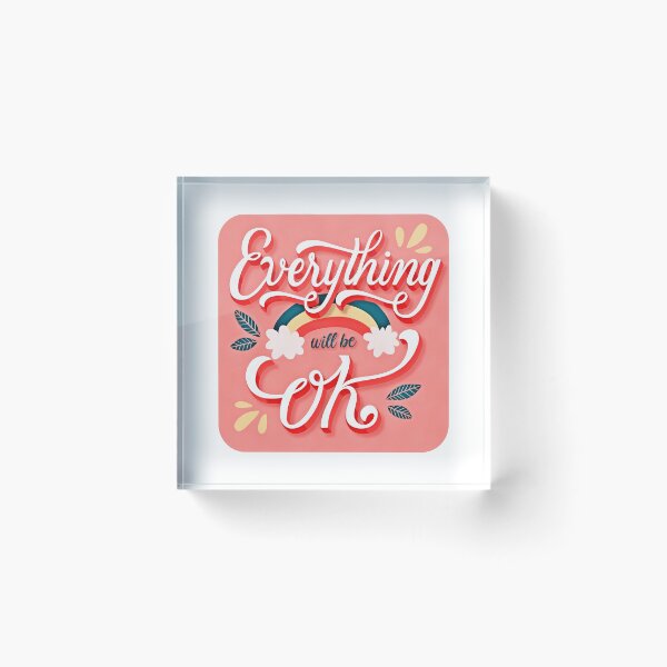 Item preview, Eveything Will Be Fine (12) designed and sold by QuoteMan.
