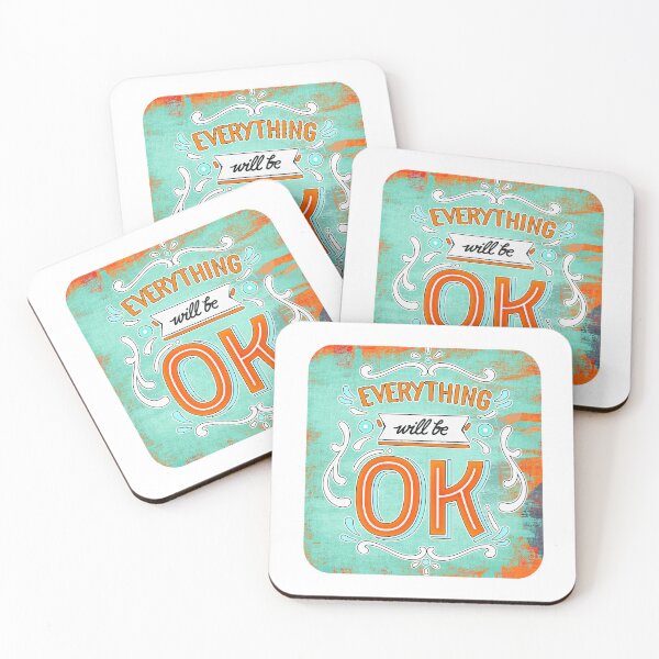 Item preview, Eveything Will Be OK (14) designed and sold by QuoteMan.