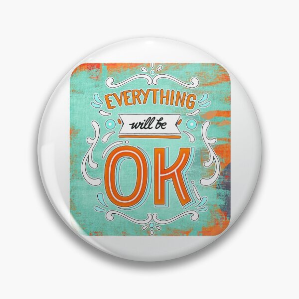 Item preview, Eveything Will Be OK (14) designed and sold by QuoteMan.
